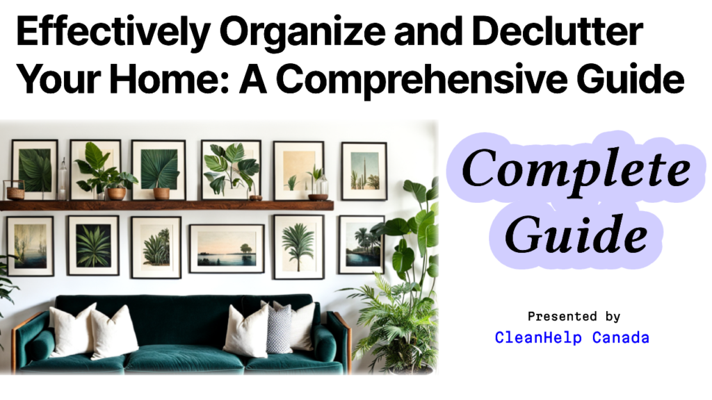 Declutter and Organised Home