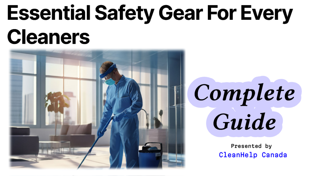 safety gear for cleaners