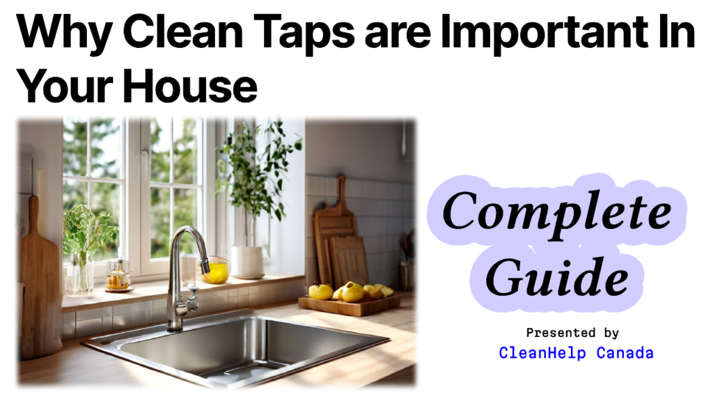 Importance of Clean Taps