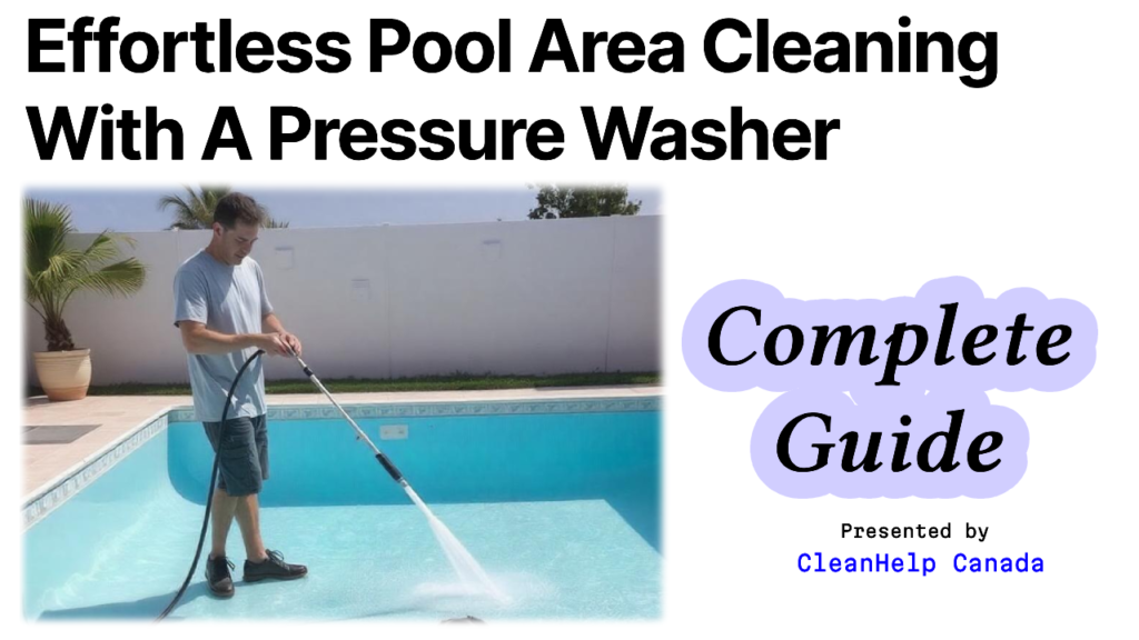 Cleaning Your Pool Area