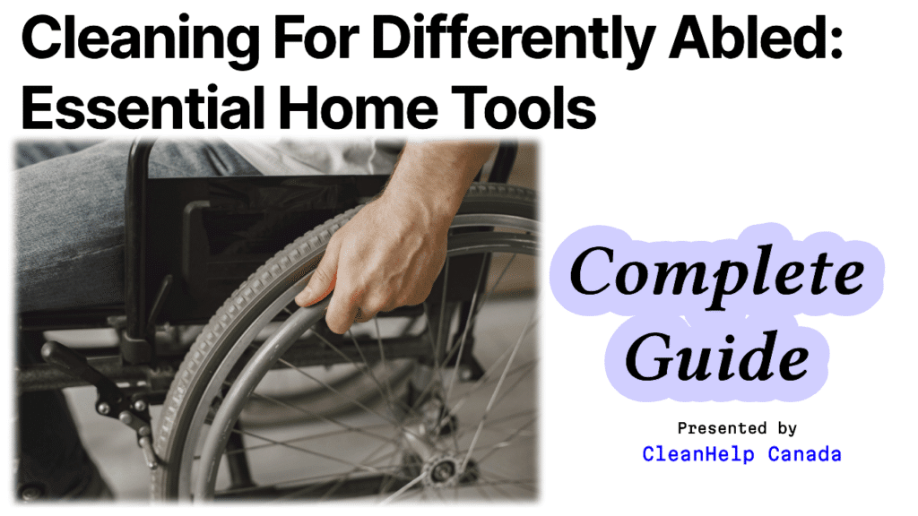 Cleaning for Differently Abled