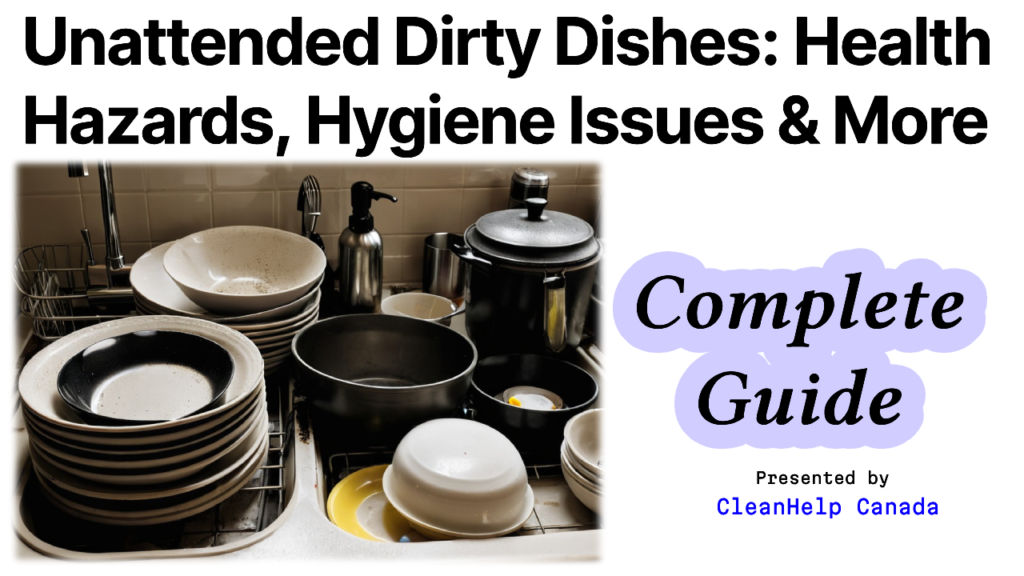 Unattended Dirty Dishes